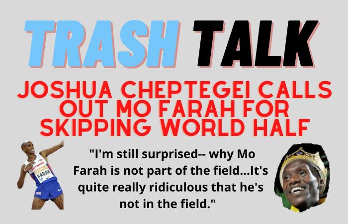 Joshua Cheptegei calls on Mo Farah to skip the World Half...