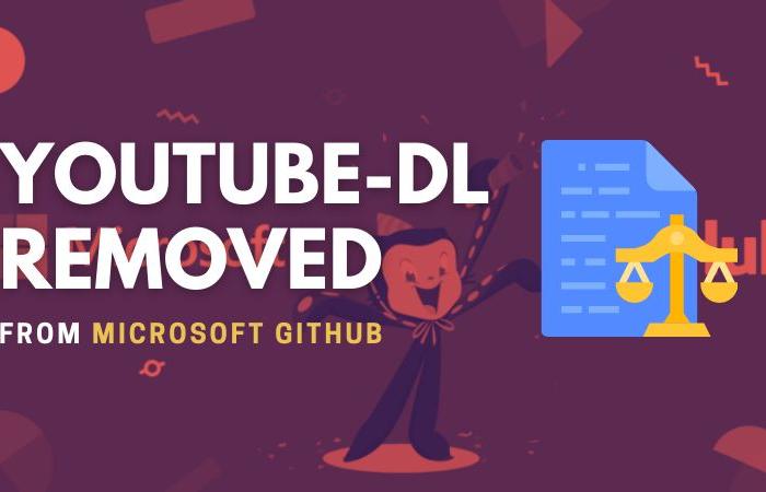 Microsoft GitHub Disables the open source project youtube-dl