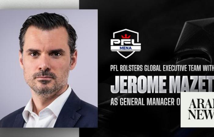 Professional Fighters League announces Jerome Mazet as general manager of MENA region